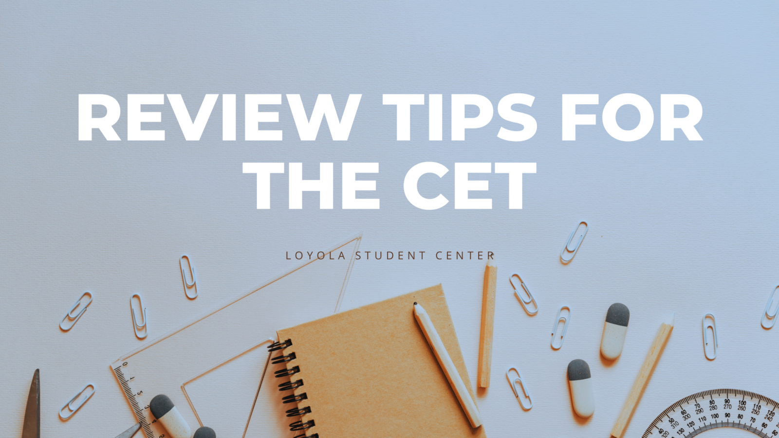 CET Review Tips